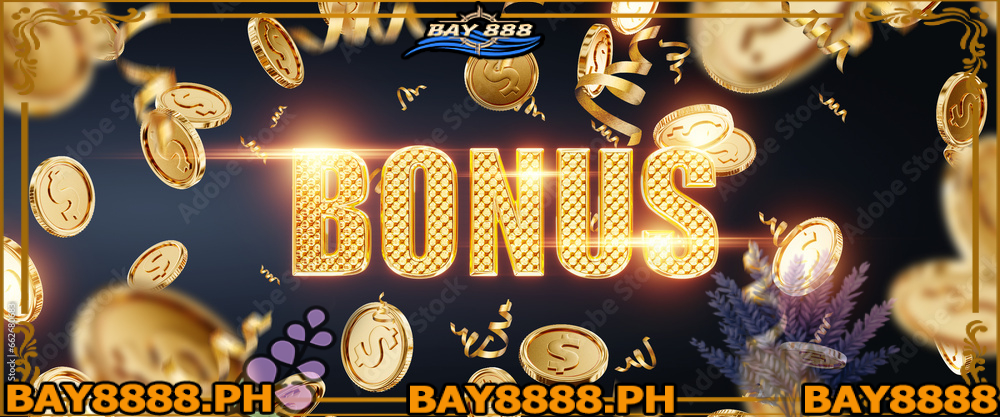 bonuses