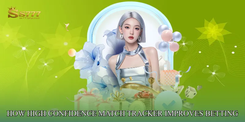 How High Confidence Match Tracker Improves Betting Strategy