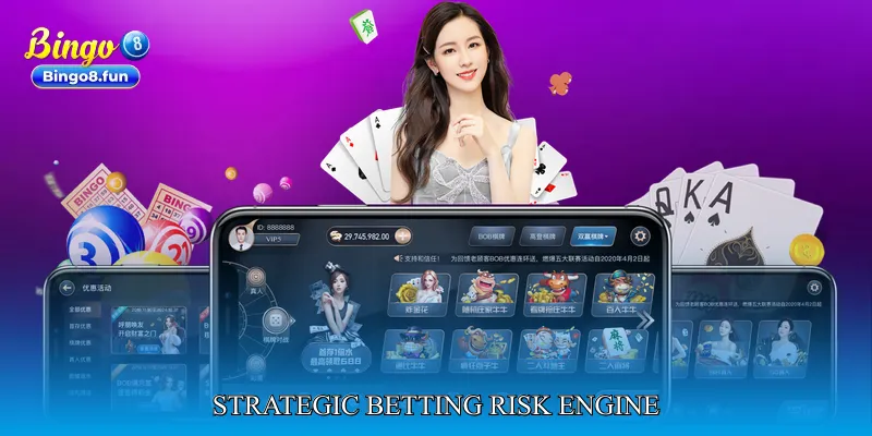 Strategic Betting Risk Engine