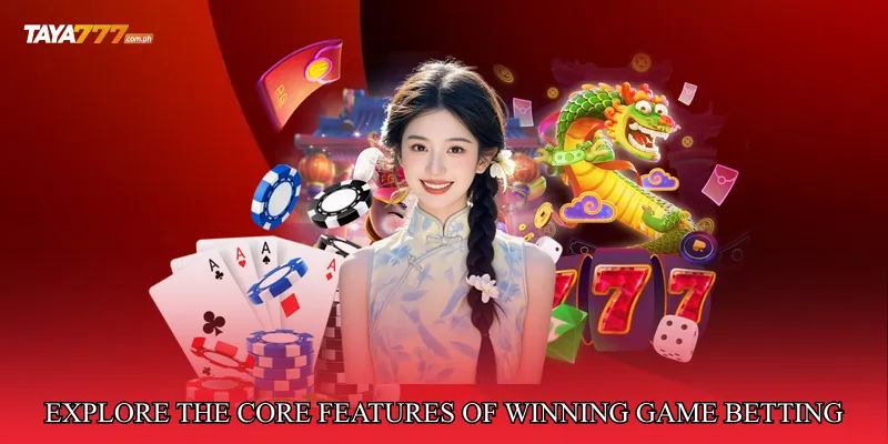 Explore the Core Features of Winning Game Betting Hub
